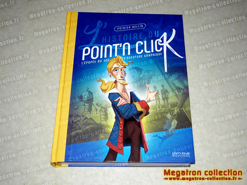 L'histoire du poin'n click : collector edition