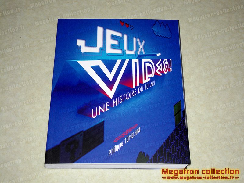 Jeux-vidéo une hitoire du 10eme art