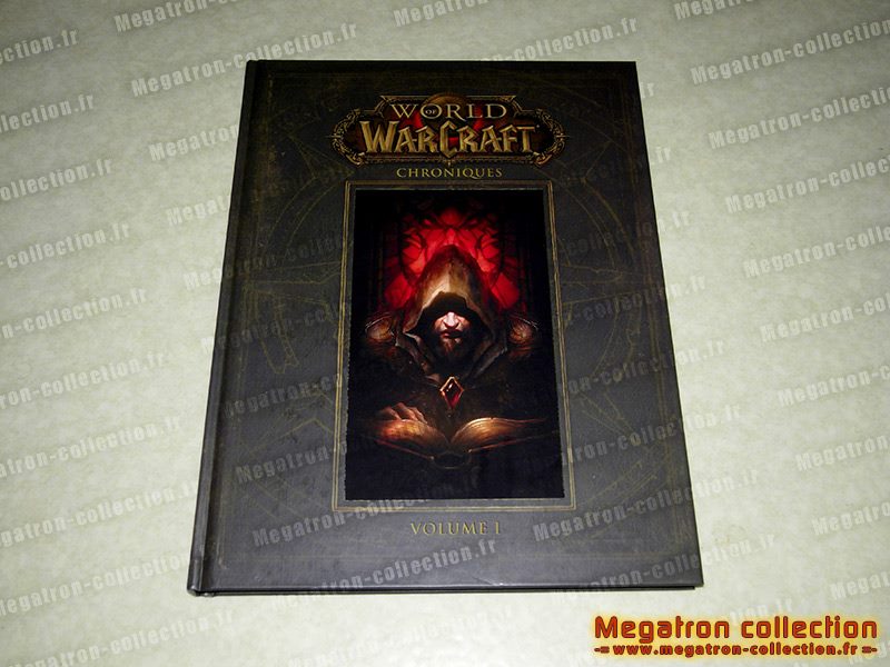 World of warcraft : les chroniques vol.1